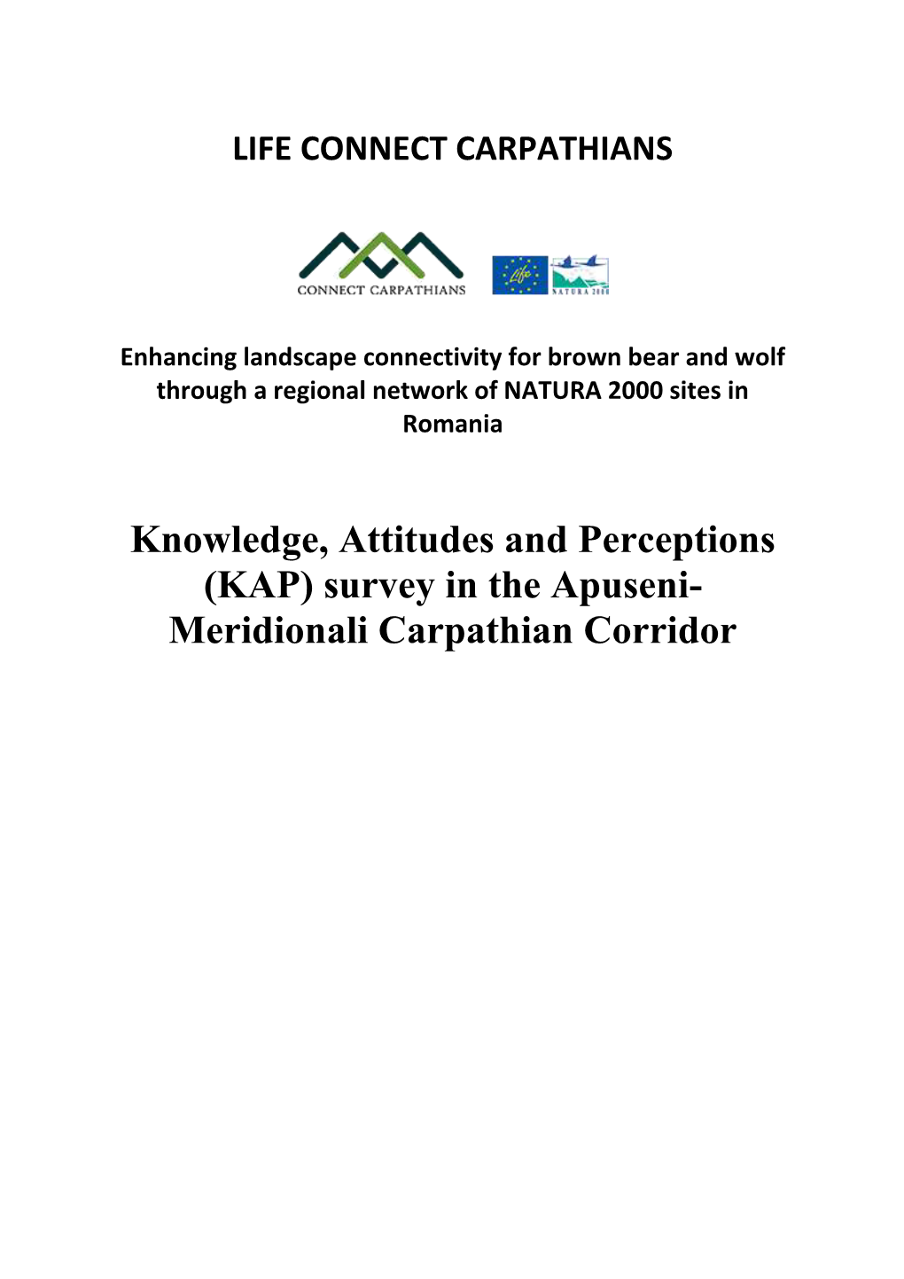 Knowledge, Attitudes and Perceptions (KAP) Survey in the Apuseni- Meridionali Carpathian Corridor