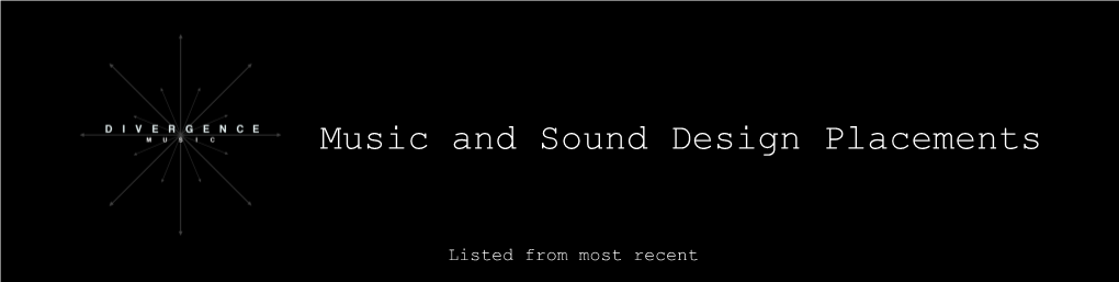 Music and Sound Design Placements