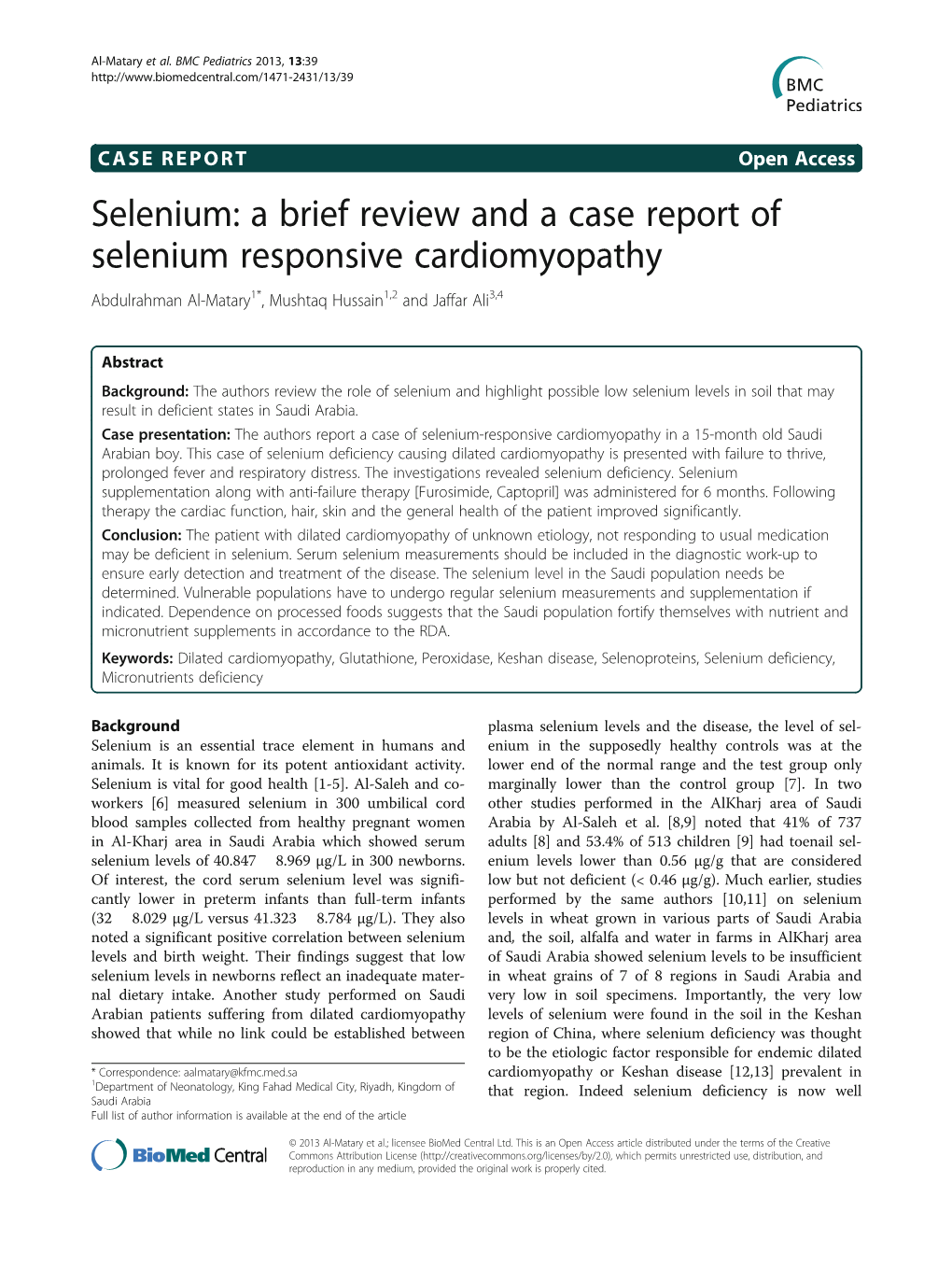 A Brief Review and a Case Report of Selenium Responsive Cardiomyopathy Abdulrahman Al-Matary1*, Mushtaq Hussain1,2 and Jaffar Ali3,4