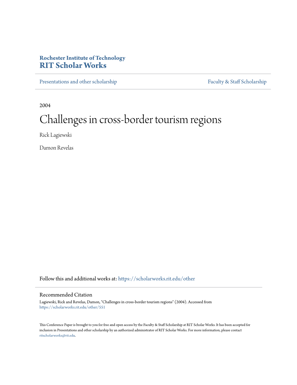 Challenges in Cross-Border Tourism Regions Rick Lagiewski