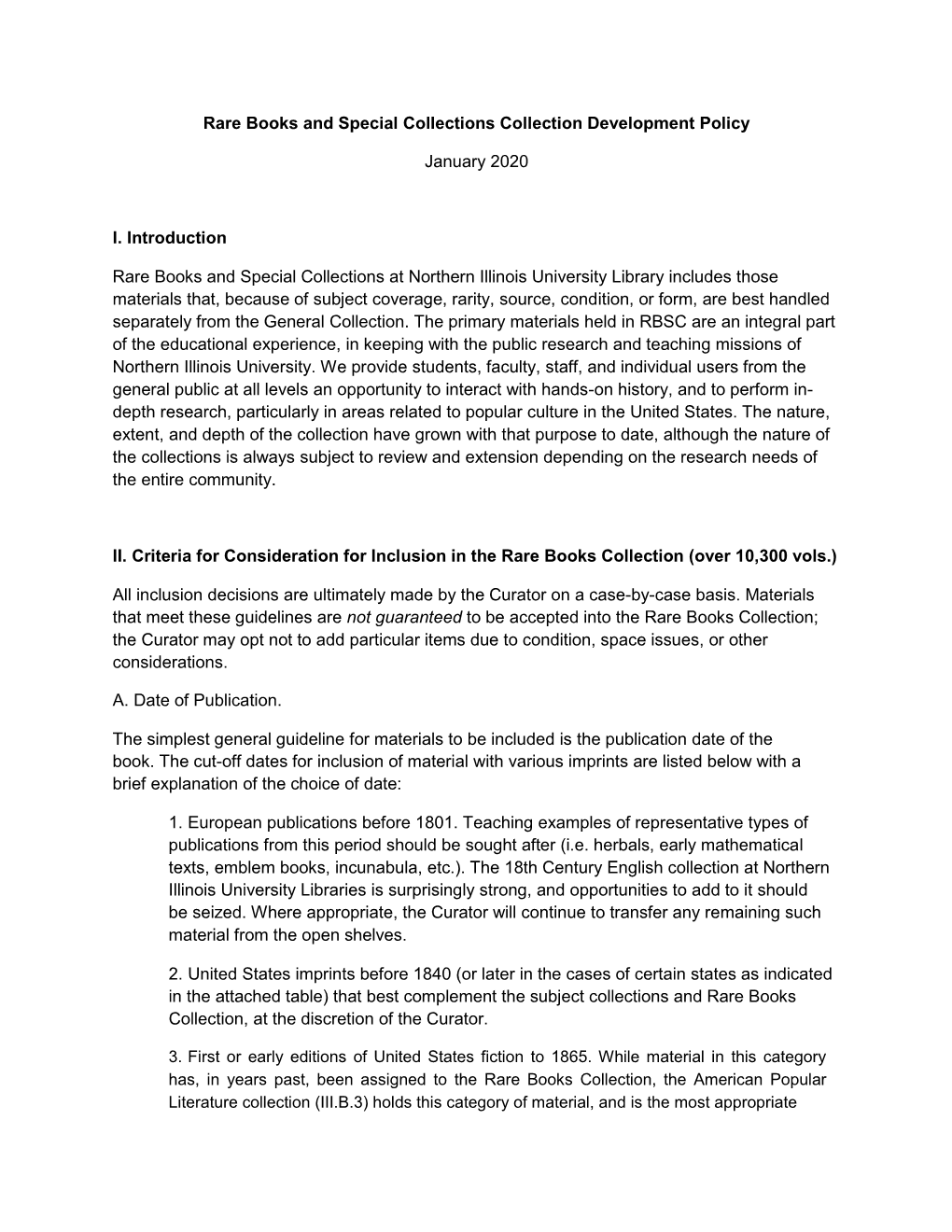 Rare Books and Special Collections Collection Development Policy January 2020 I. Introduction Rare Books and Special Collections