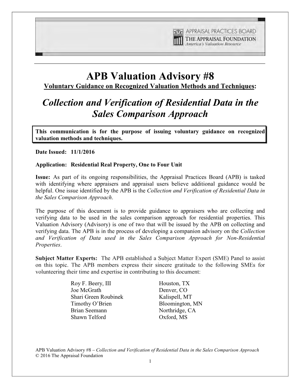 APB Valuation Advisory #8 Voluntary Guidance on Recognized Valuation Methods and Techniques
