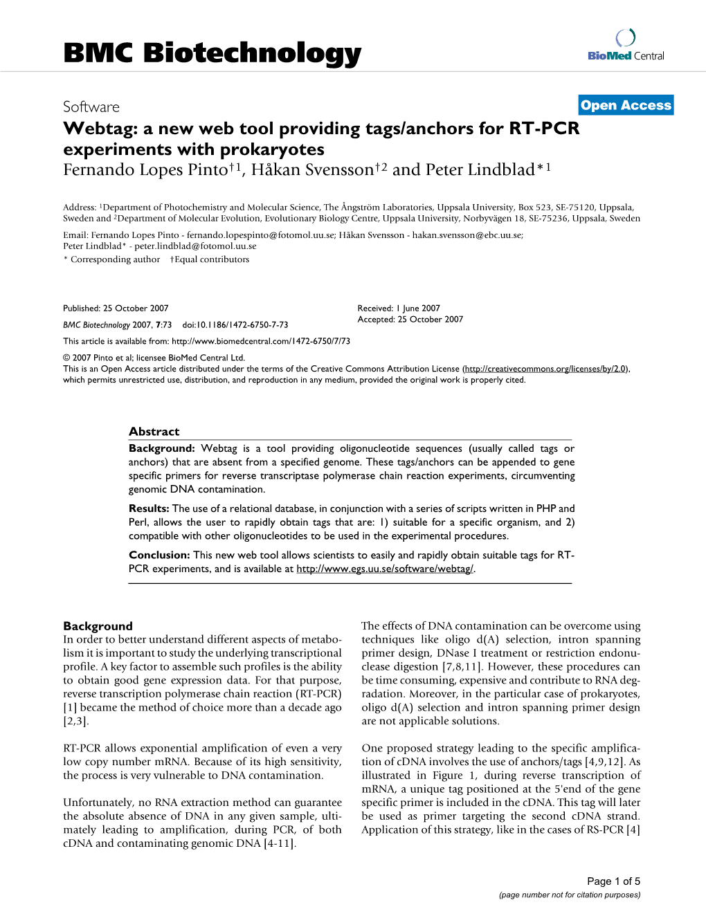 Webtag: a New Web Tool Providing Tags/Anchors for RT-PCR Experiments with Prokaryotes Fernando Lopes Pinto†1, Håkan Svensson†2 and Peter Lindblad*1