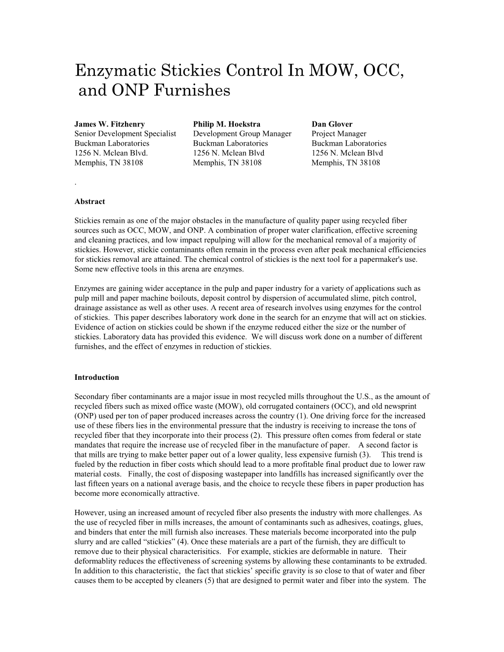 Enzymatic Stickies Control in MOW, OCC, and ONP Furnishes