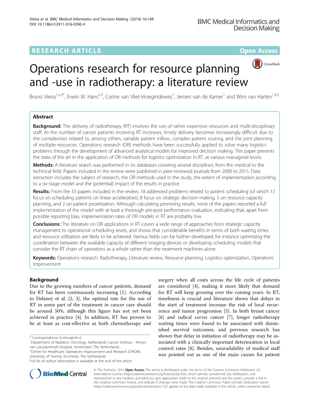 Operations Research for Resource Planning and -Use in Radiotherapy: a Literature Review Bruno Vieira1,2,4*, Erwin W