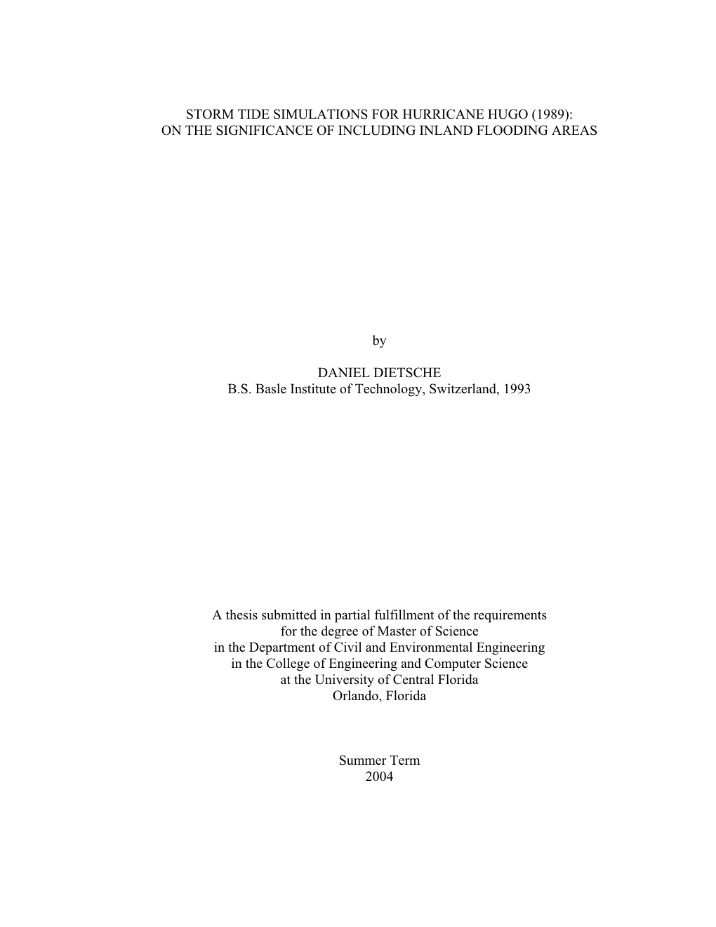 Storm Tide Simulations for Hurricane Hugo (1989): on the Significance of Including Inland Flooding Areas