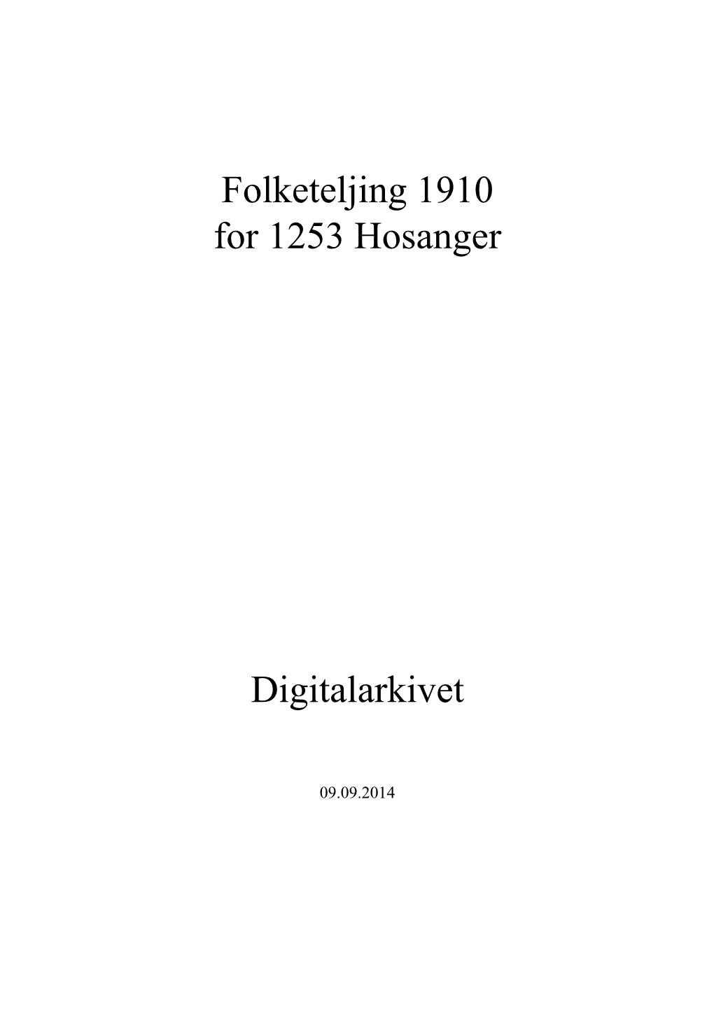 Folketeljing 1910 for 1253 Hosanger Digitalarkivet