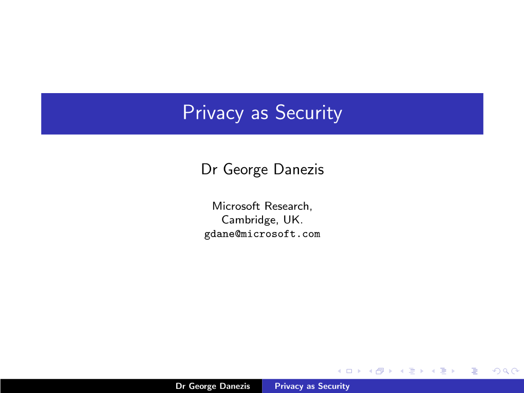 Privacy As Security
