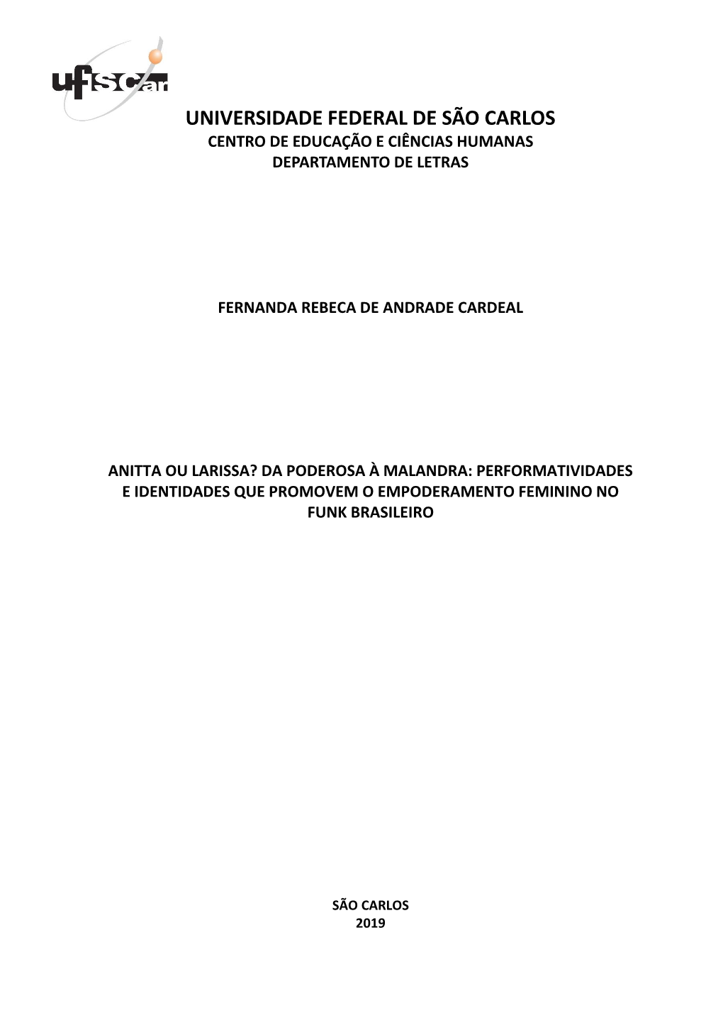 Universidade Federal De São Carlos Centro De Educação E Ciências Humanas Departamento De Letras