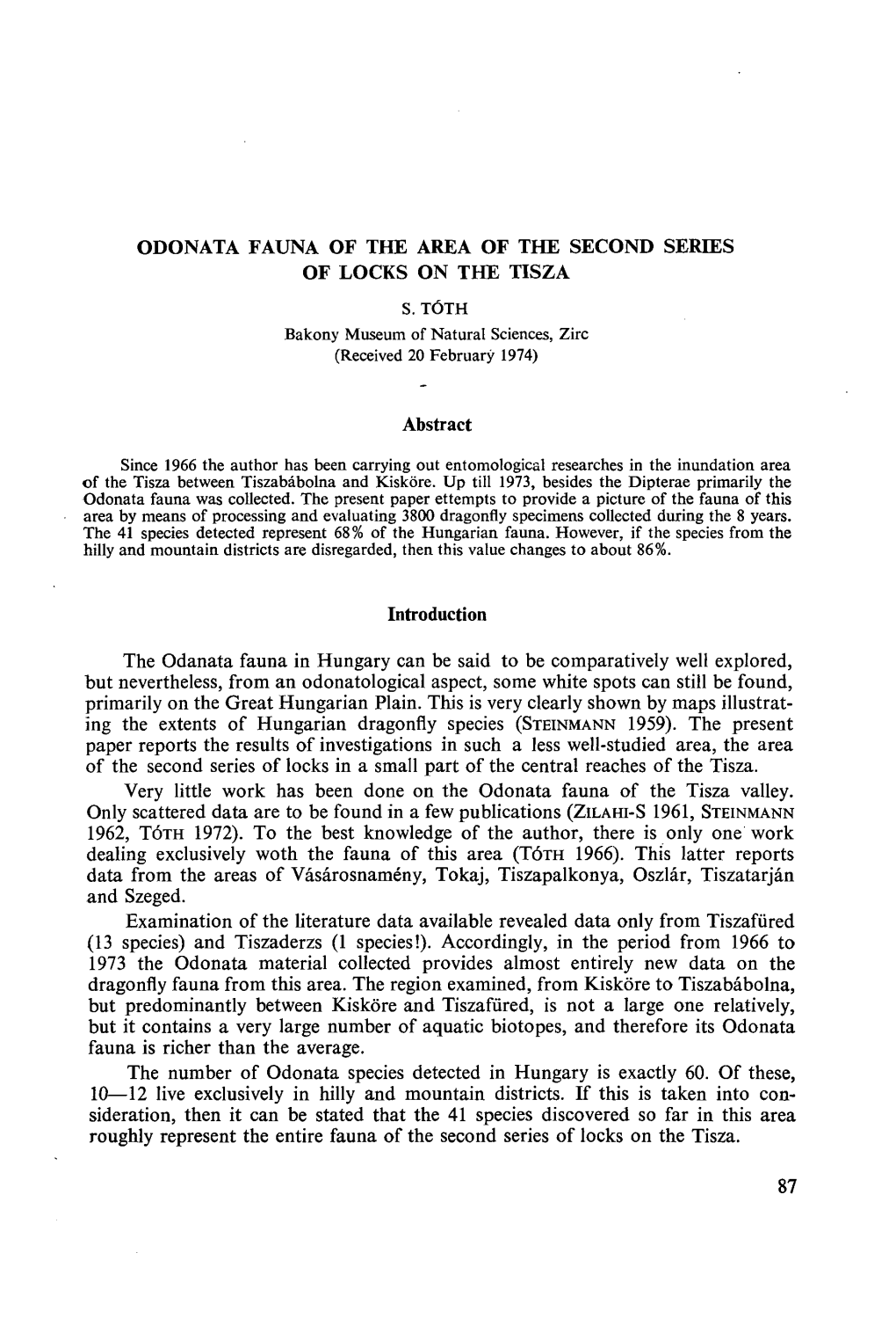 ODONATA FAUNA of the AREA of the SECOND SERIES of LOCKS on the TISZA Abstract Introduction the Odanata Fauna in Hungary Can Be S