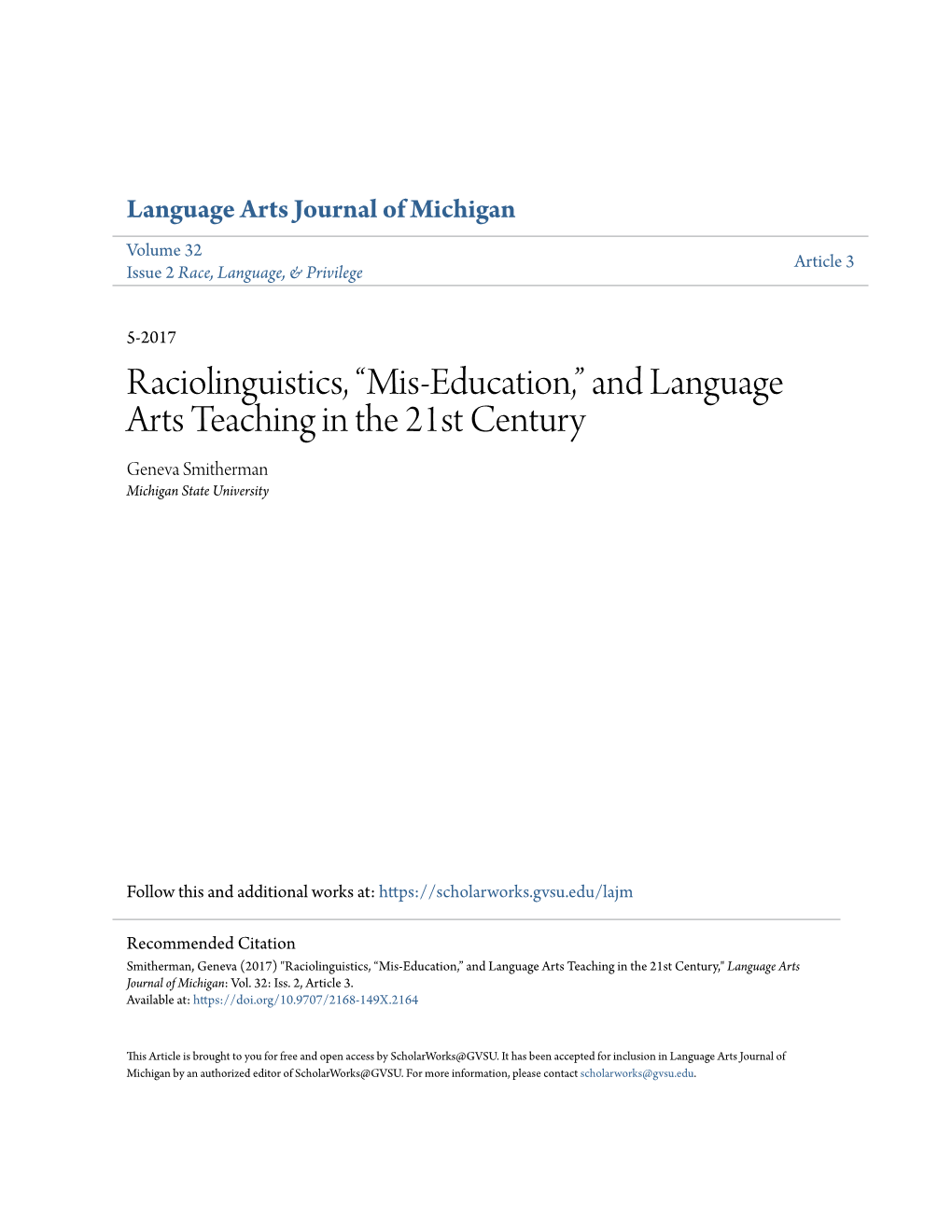 “Mis-Education,” and Language Arts Teaching in the 21St Century Geneva Smitherman Michigan State University