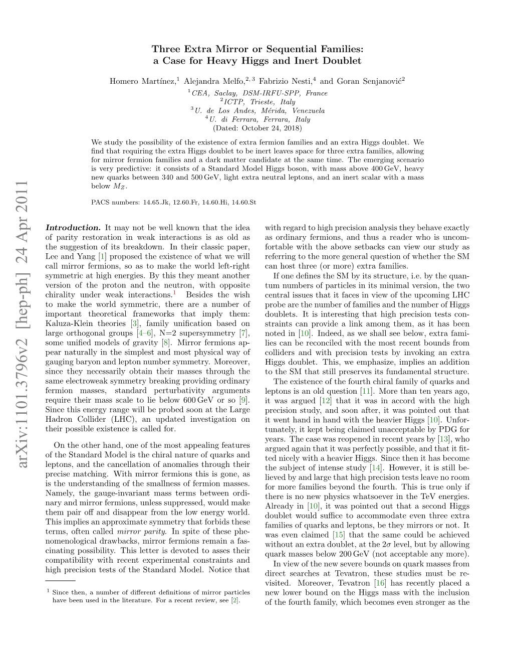 Three Extra Mirror Or Sequential Families: a Case for Heavy Higgs and Inert Doublet