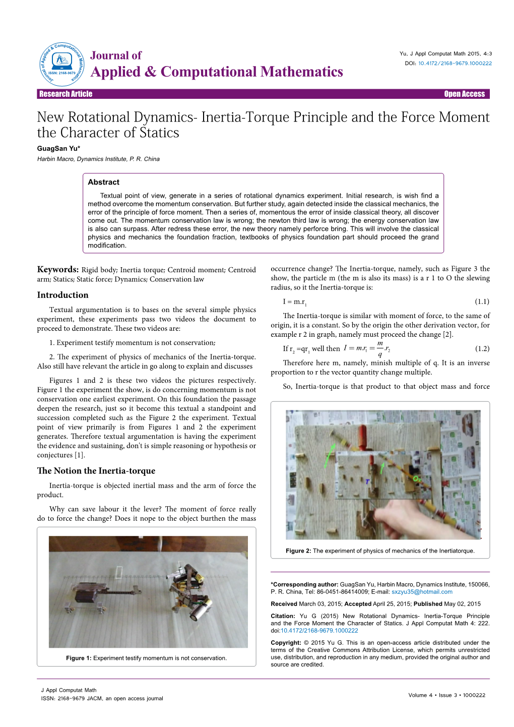 New Rotational Dynamics- Inertia-Torque Principle and the Force Moment the Character of Statics Guagsan Yu* Harbin Macro, Dynamics Institute, P