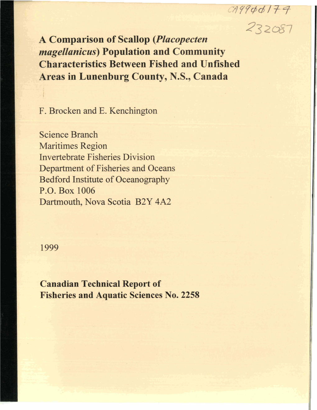 A Comparison of Scallop (Placopecten Magellankus) Population and Community Characteristics Between Fished and Unfished Areas in Lunenburg County, N.S., Canada