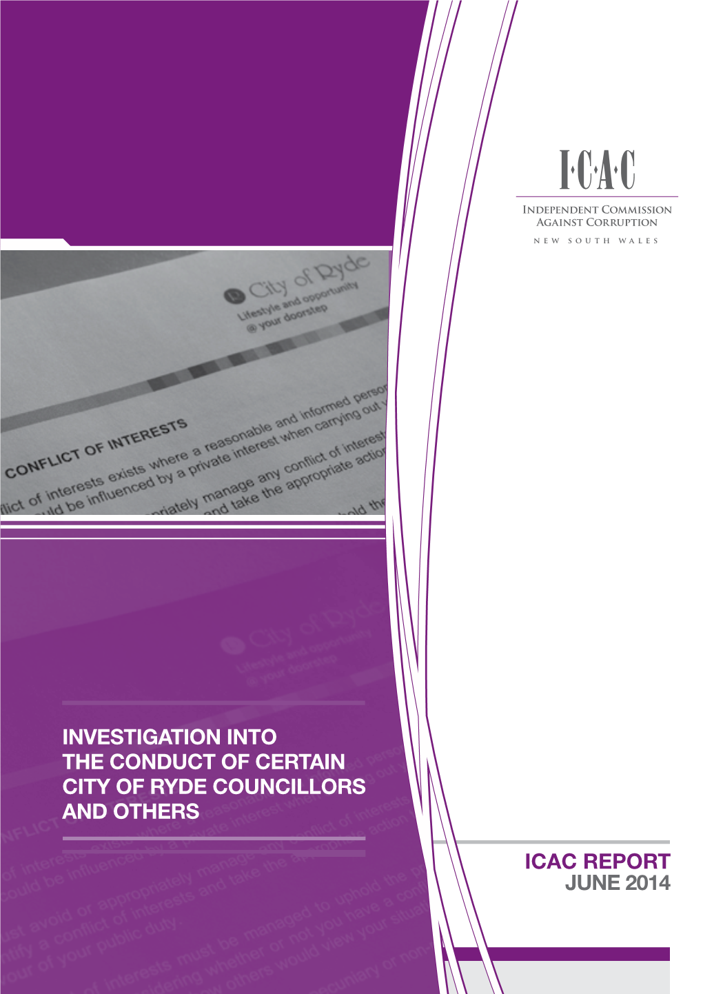 30 Jun 2014 Investigation Into the Conduct of Certain City of Ryde