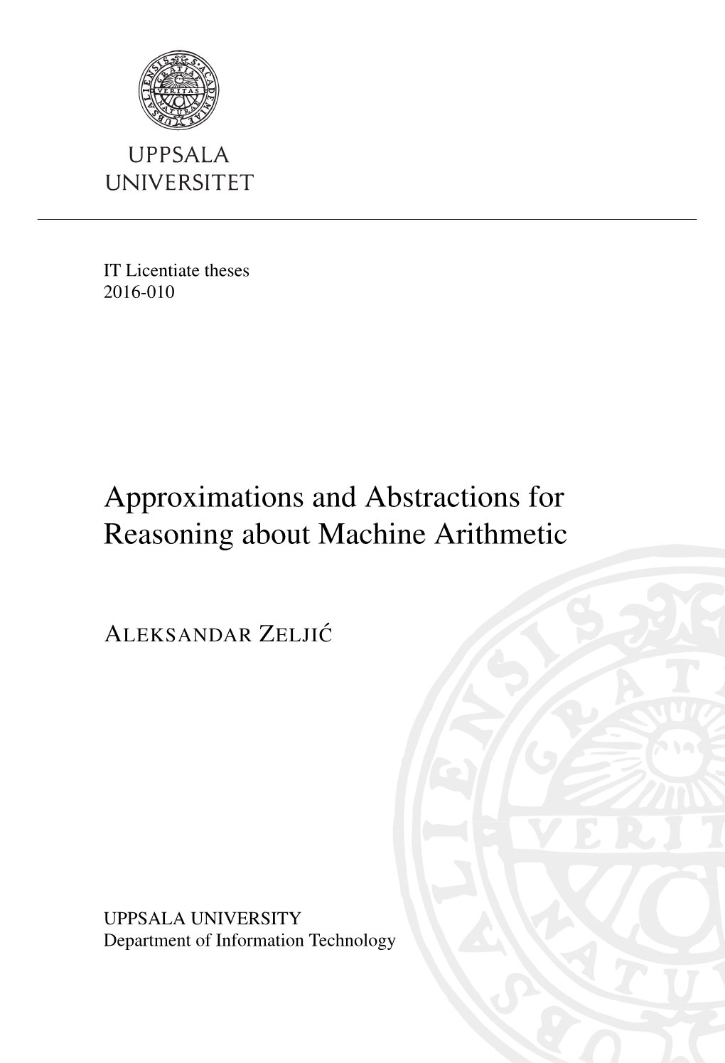 Approximations and Abstractions for Reasoning About Machine Arithmetic