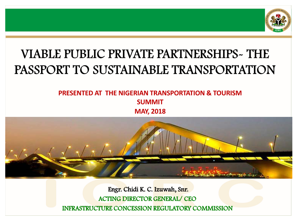 Viable Public Private Partnerships- the Passport to Sustainable Transportation
