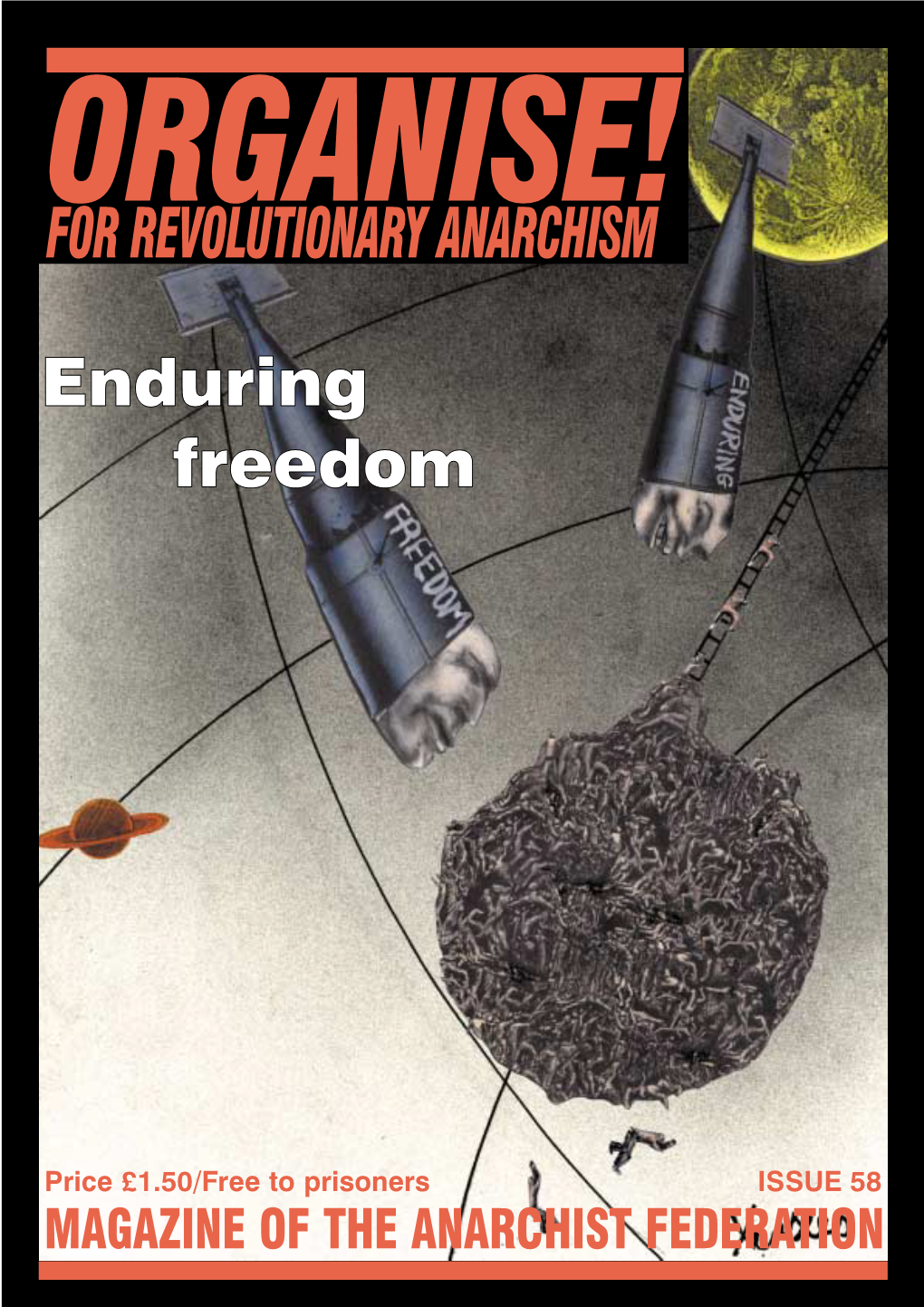 FOR REVOLUTIONARY ANARCHISM Enduring Freedom