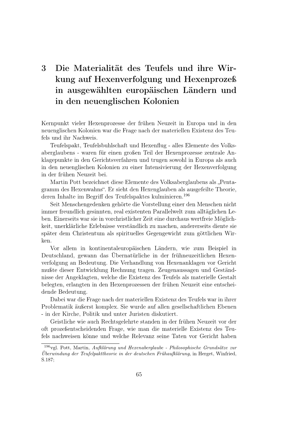 3 Die Materialität Des Teufels Und Ihre Wir- Kung Auf Hexenverfolgung Und Hexenprozeß in Ausgewählten Europäischen Ländern Und in Den Neuenglischen Kolonien