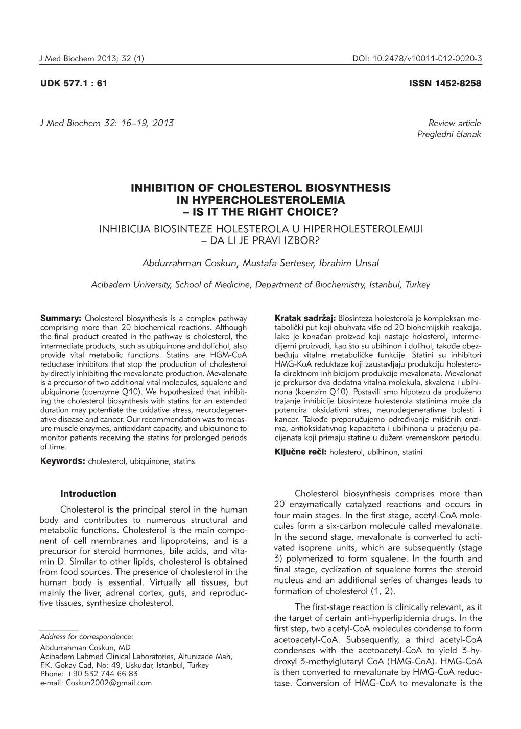 Inhibition of Cholesterol Biosynthesis in Hypercholesterolemia