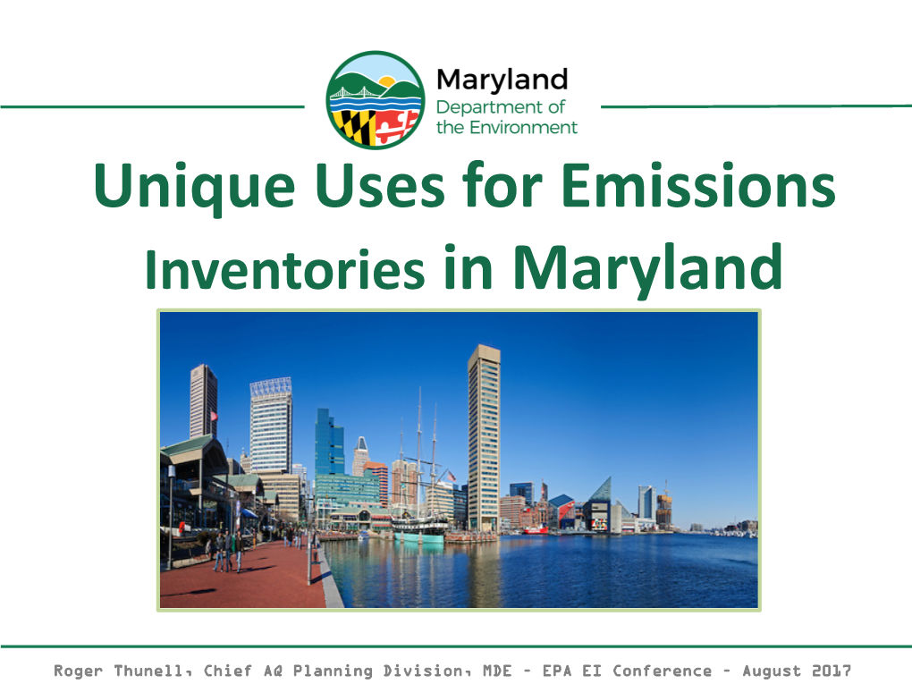 Unique Uses for Emissions Inventories in Maryland