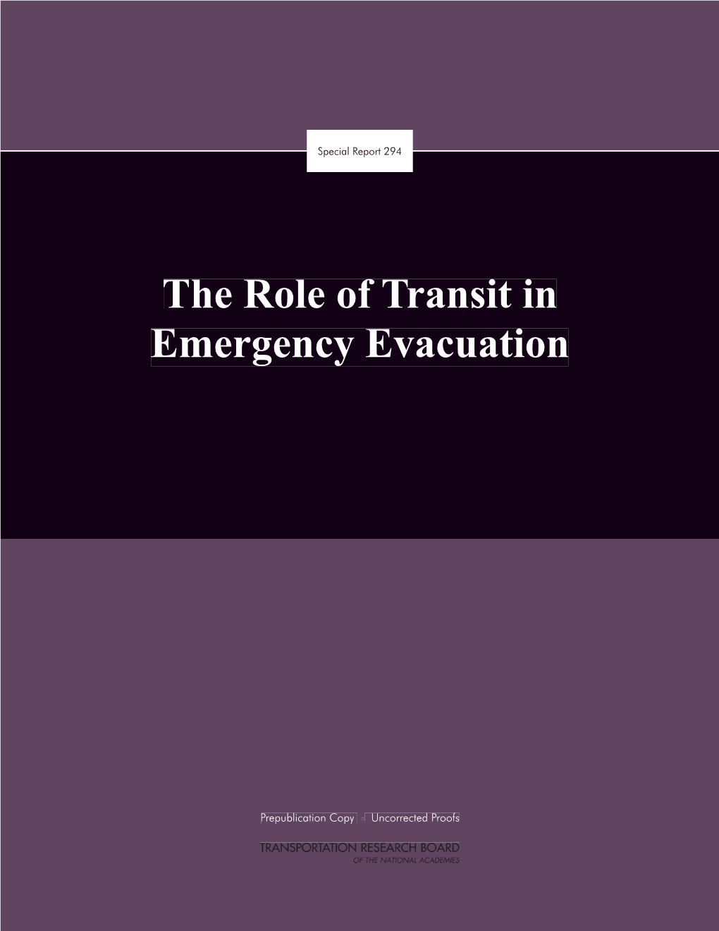 The Role of Transit in Emergency Evacuation