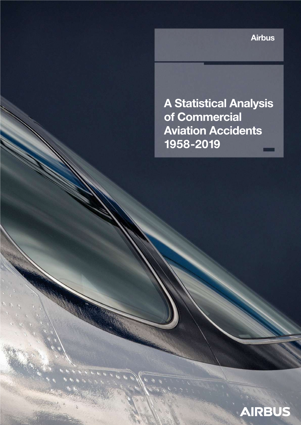 A Statistical Analysis of Commercial Aviation Accidents 1958-2019