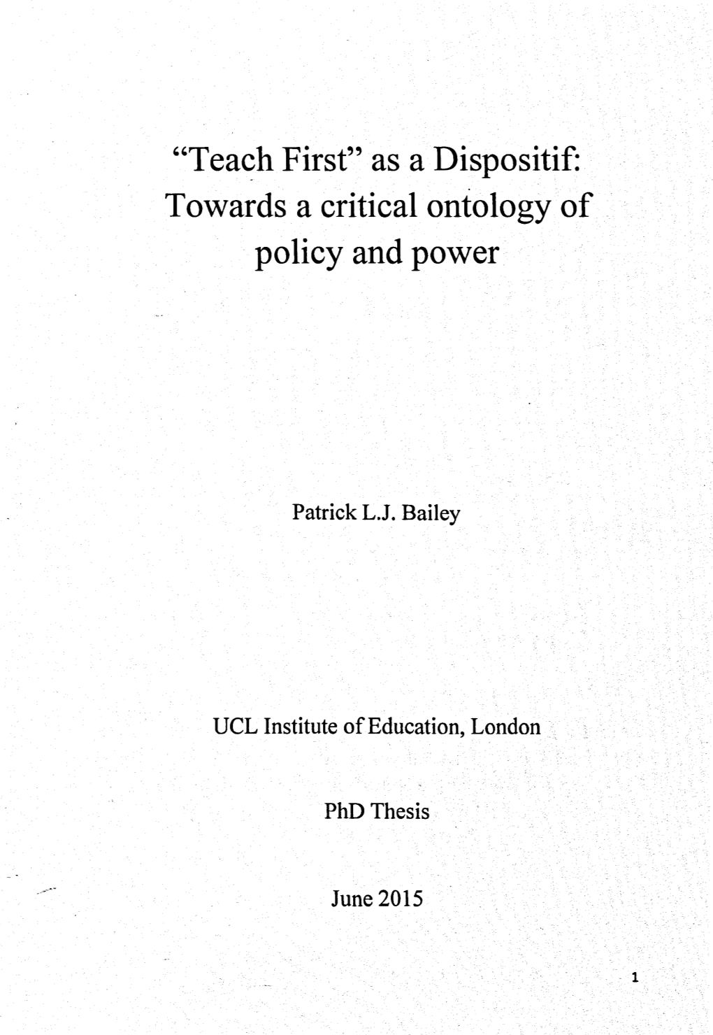 As a Dispositif: Towards a Critical Ontology of Policy and Power