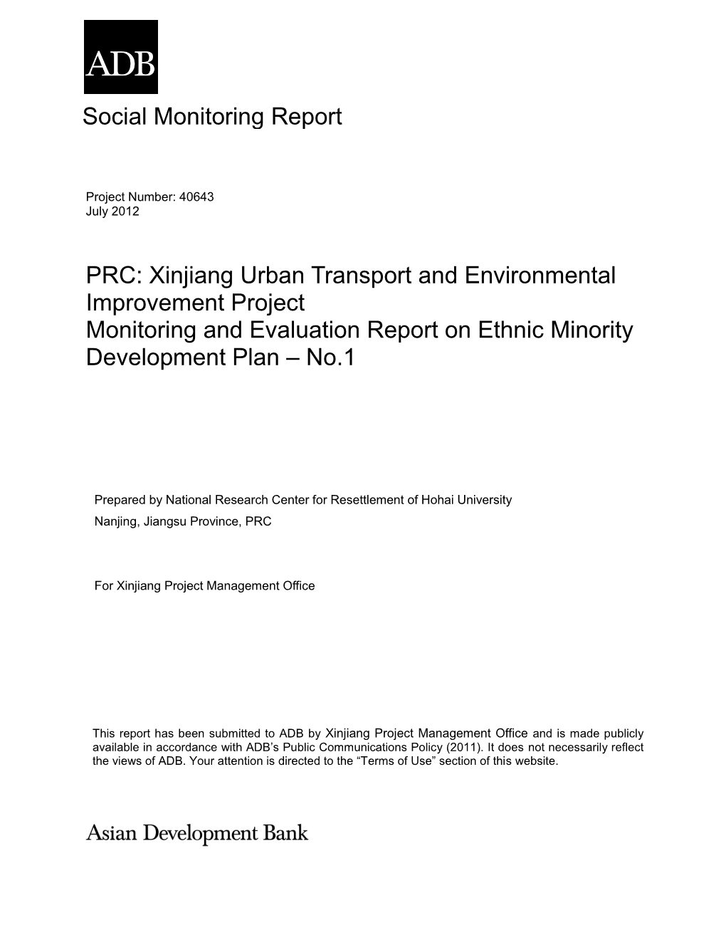 Xinjiang Urban Transport and Environmental Improvement Project Monitoring and Evaluation Report on Ethnic Minority Development Plan – No.1