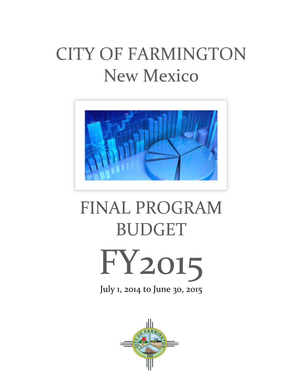 CITY of FARMINGTON New Mexico FINAL PROGRAM BUDGET