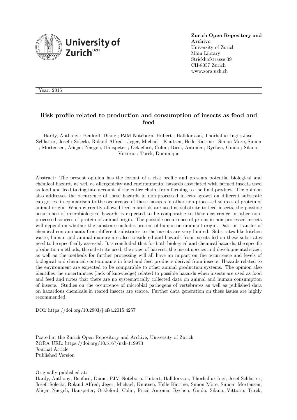 Risk Profile Related to Production and Consumption of Insects As Food and Feed