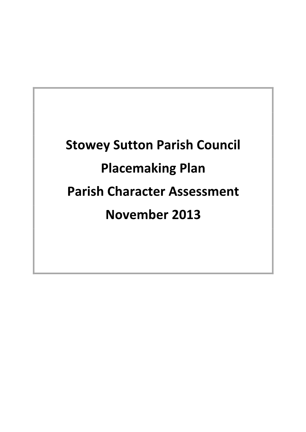 Stowey Sutton Parish Character Assessment