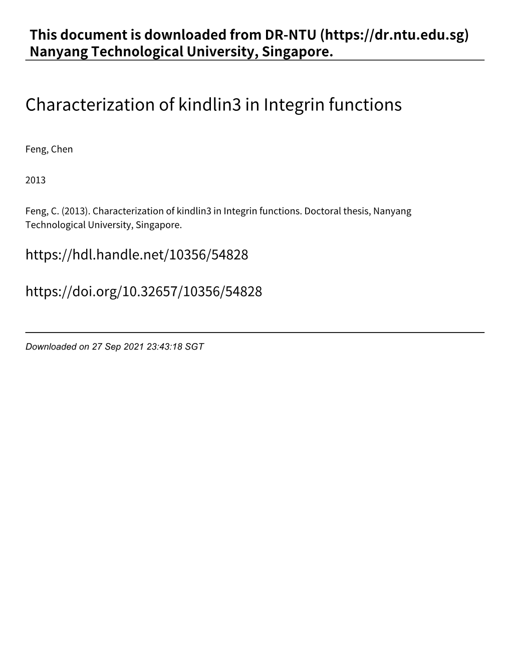 Characterization of Kindlin3 in Integrin Functions