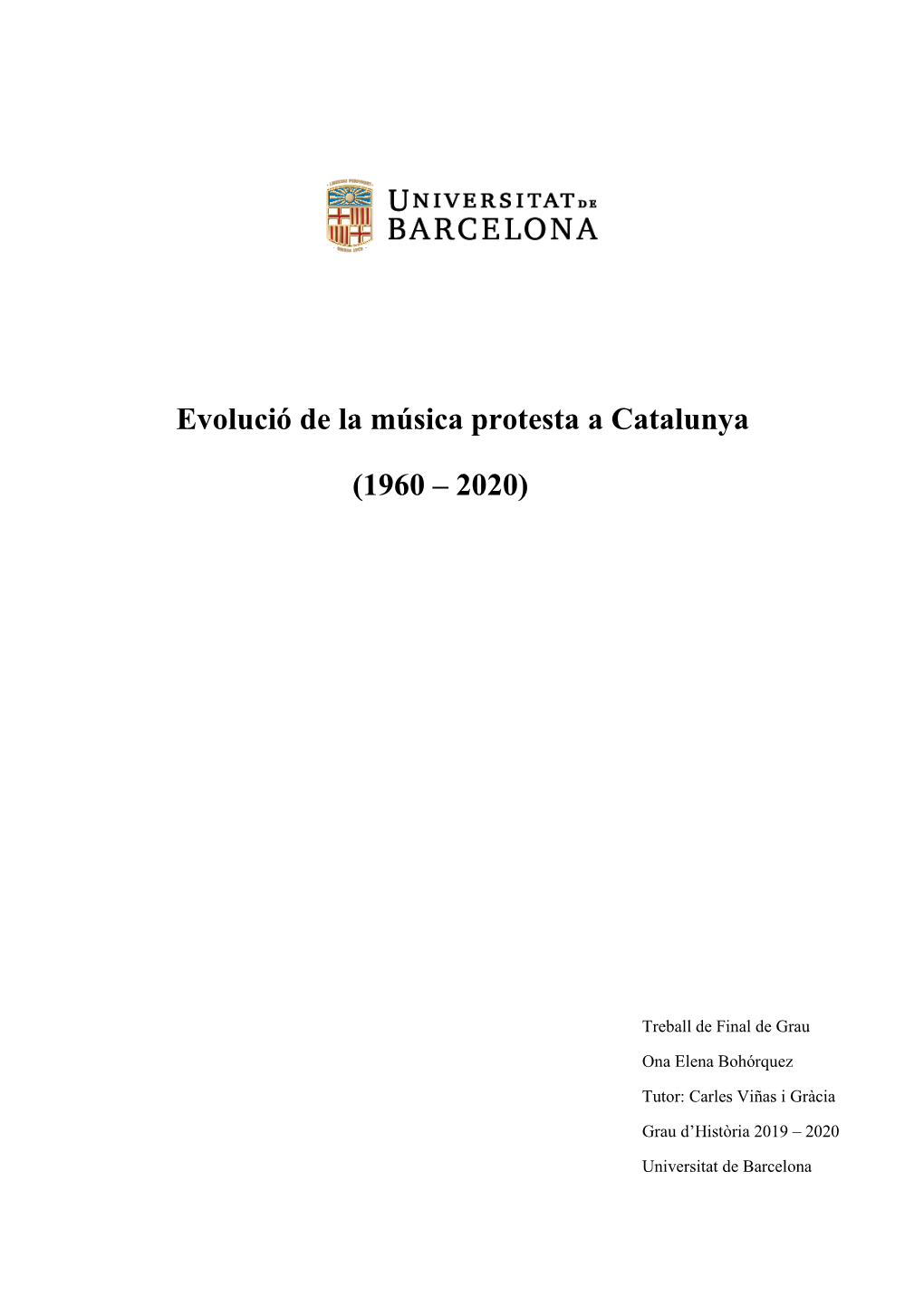 Evolució De La Música Protesta a Catalunya (1960 – 2020)