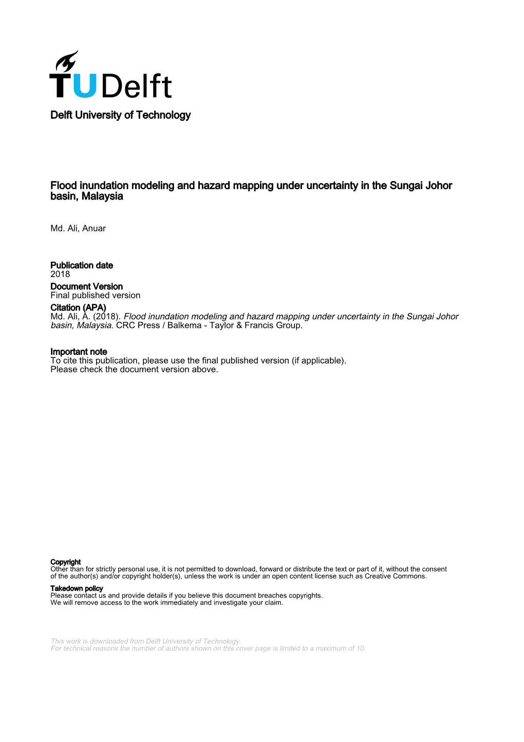 Delft University of Technology Flood Inundation Modeling and Hazard Mapping Under Uncertainty in the Sungai Johor Basin, Malaysi