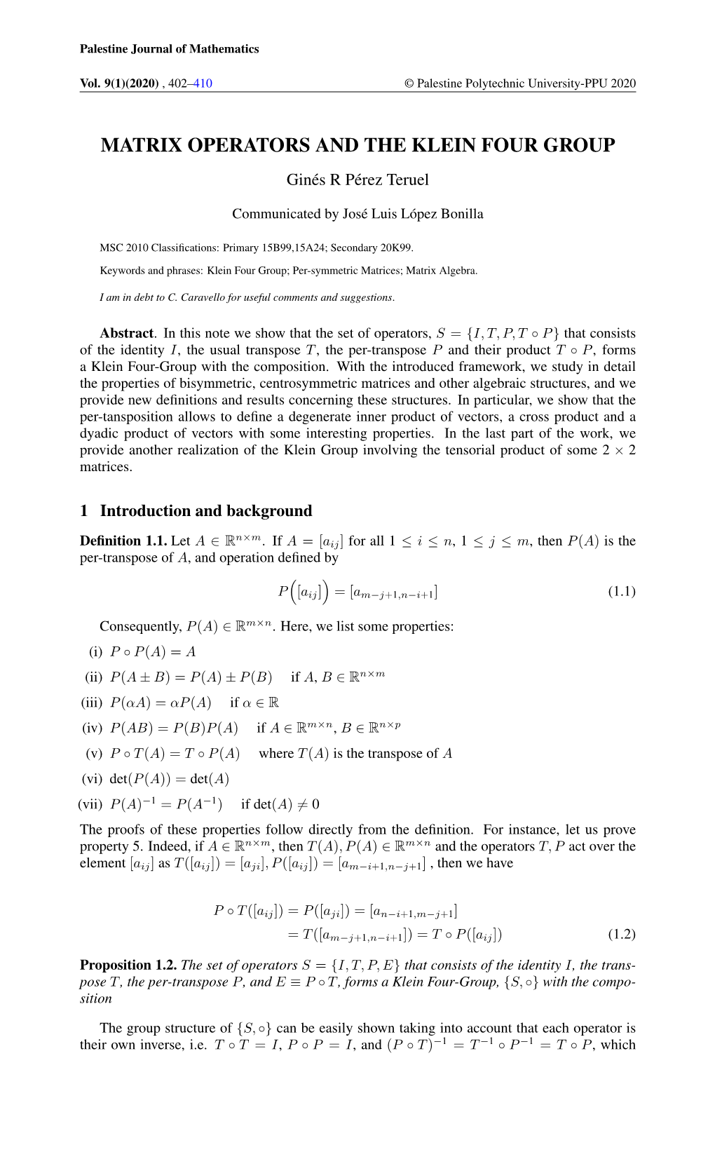 MATRIX OPERATORS and the KLEIN FOUR GROUP Ginés R Pérez Teruel