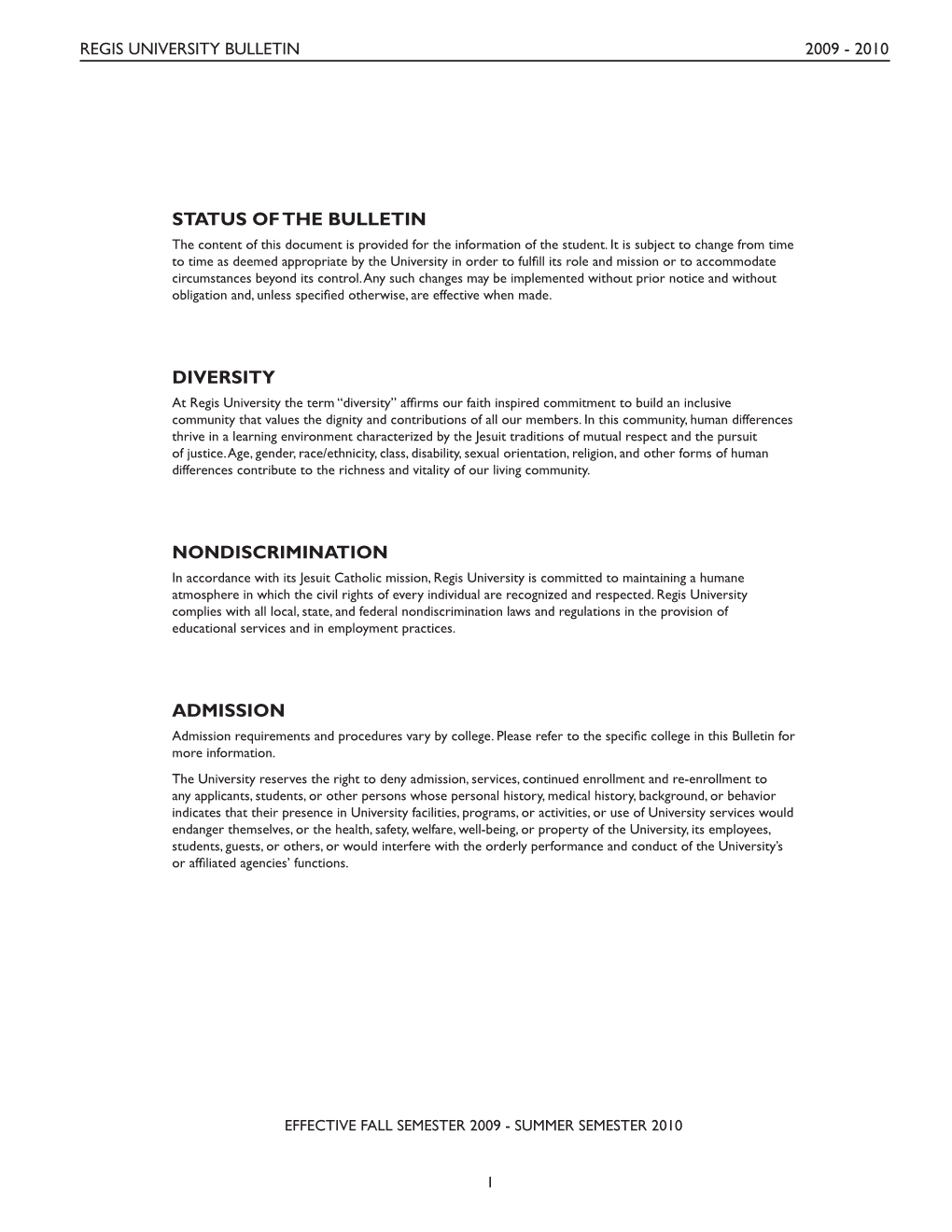 Status of the Bulletin Diversity Nondiscrimination Admission