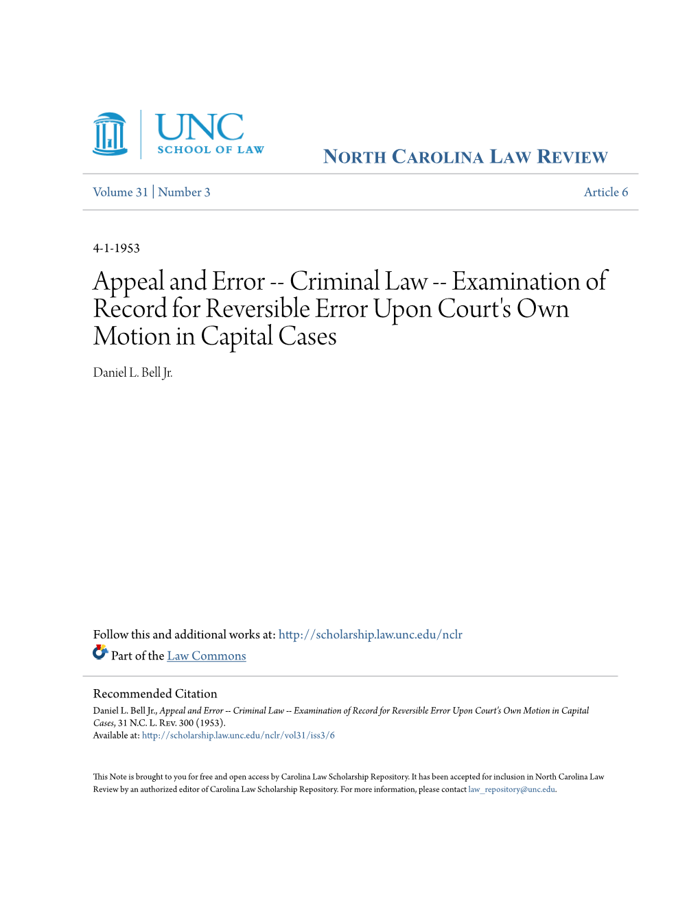 Criminal Law -- Examination of Record for Reversible Error Upon Court's Own Motion in Capital Cases Daniel L