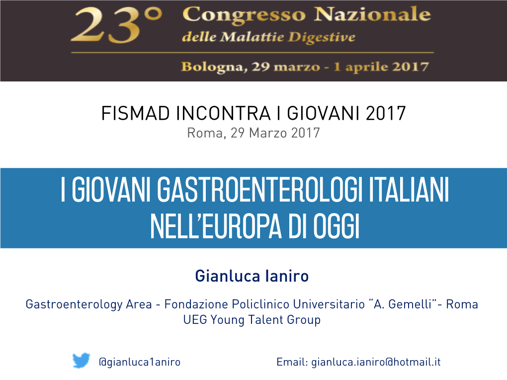 I Giovani Gastroenterologi Italiani Nell'europa Di Oggi