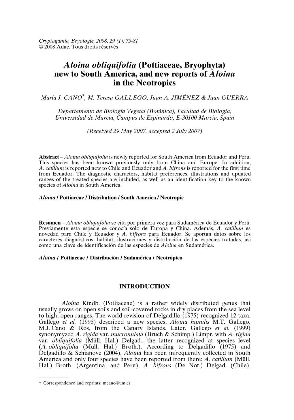 Aloina Obliquifolia (Pottiaceae, Bryophyta) New to South America, and New Reports of Aloina in the Neotropics