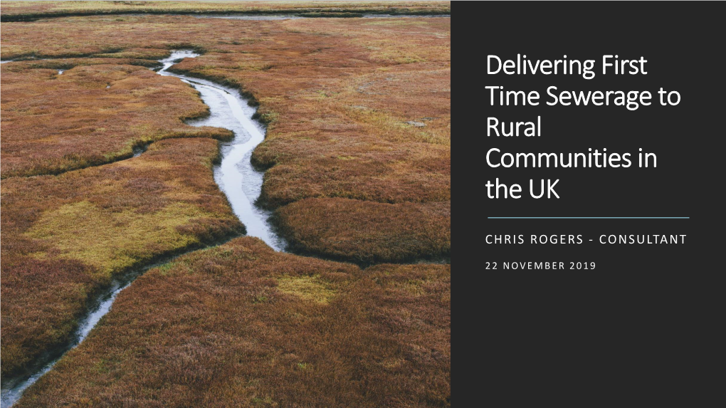 Delivering First Time Sewerage to Rural Communities in the UK