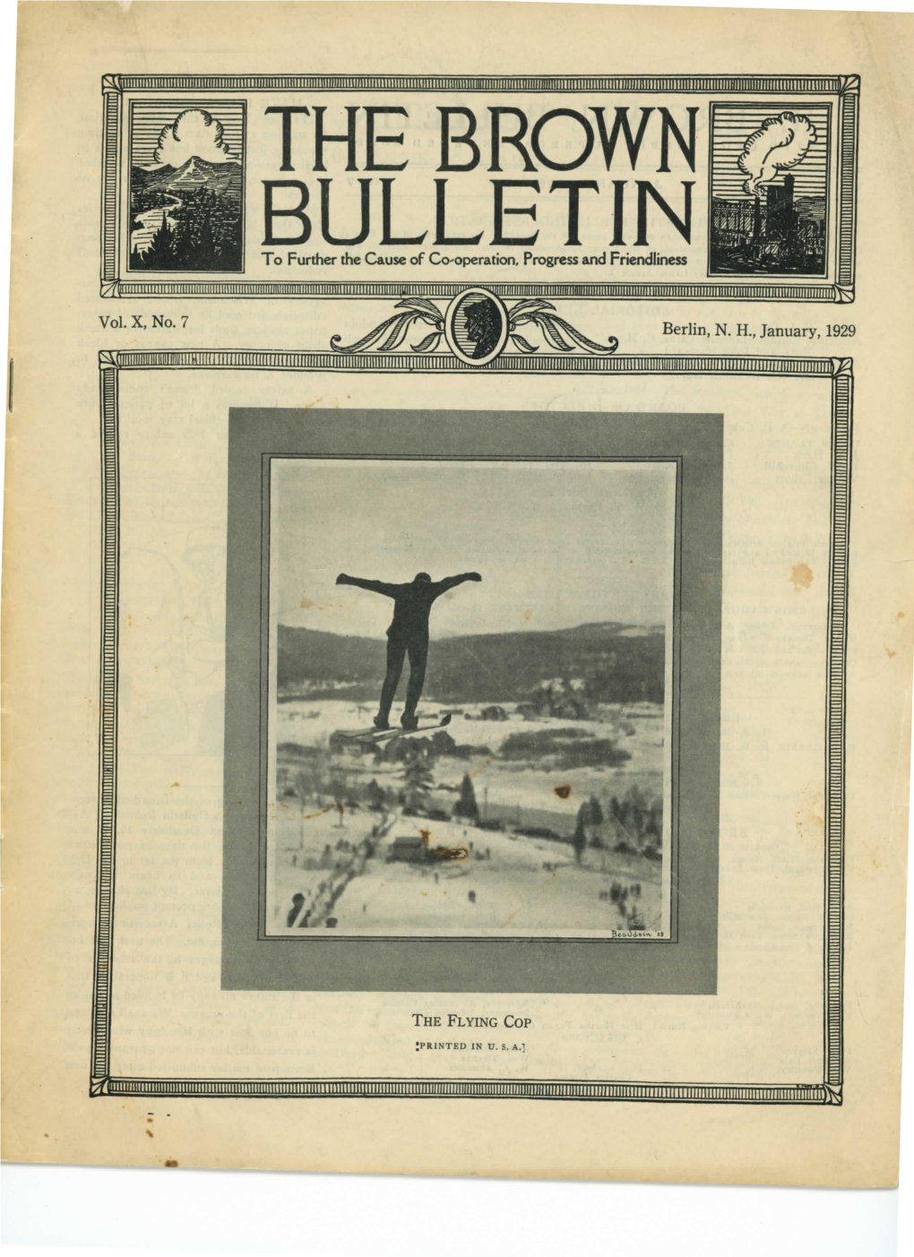 THE BROWN BULLETIN to Further the Cause of Co-Operation, Progress and Friendliness