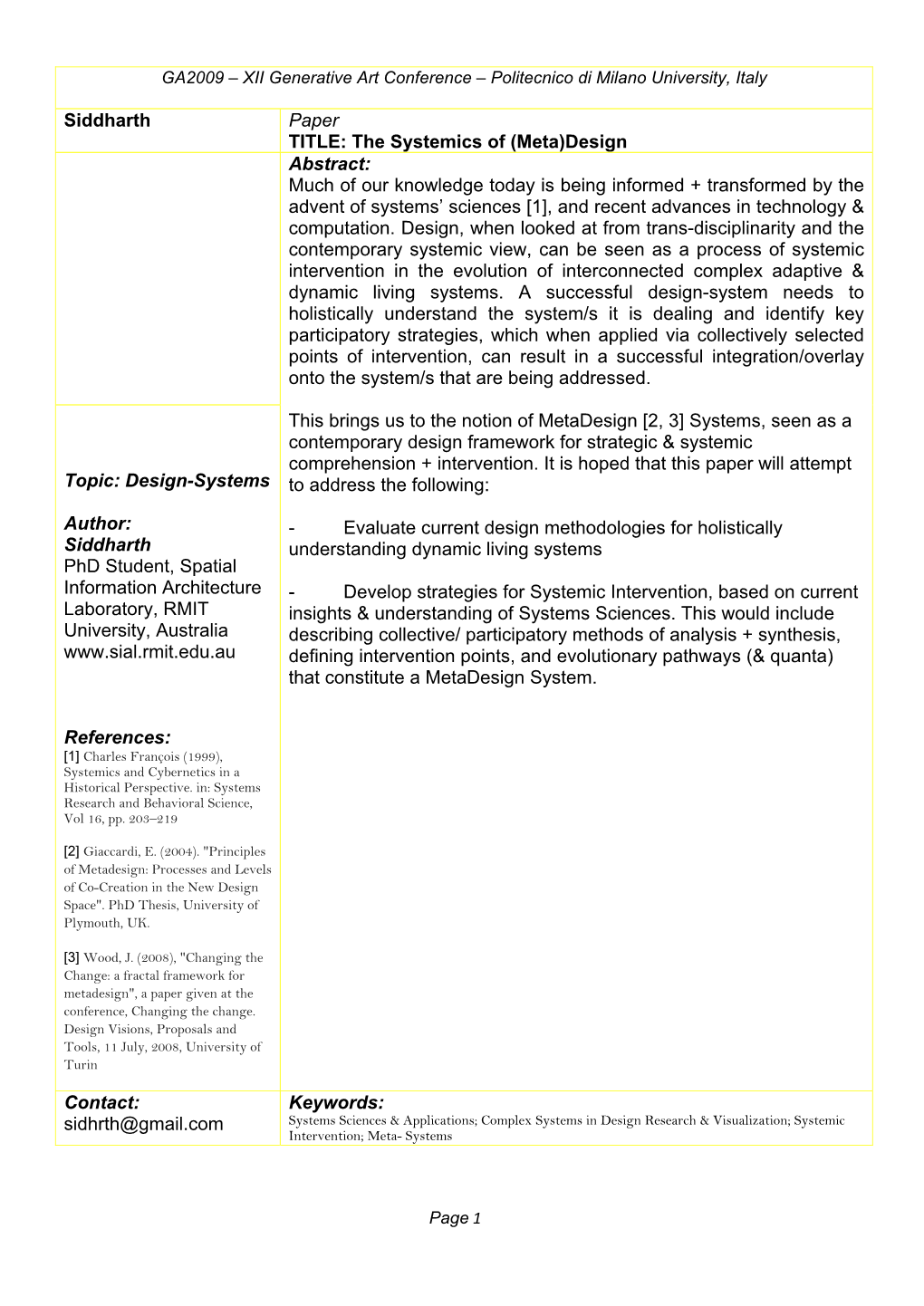 Siddharth Paper TITLE: the Systemics of (Meta)Design Abstract: Much Of