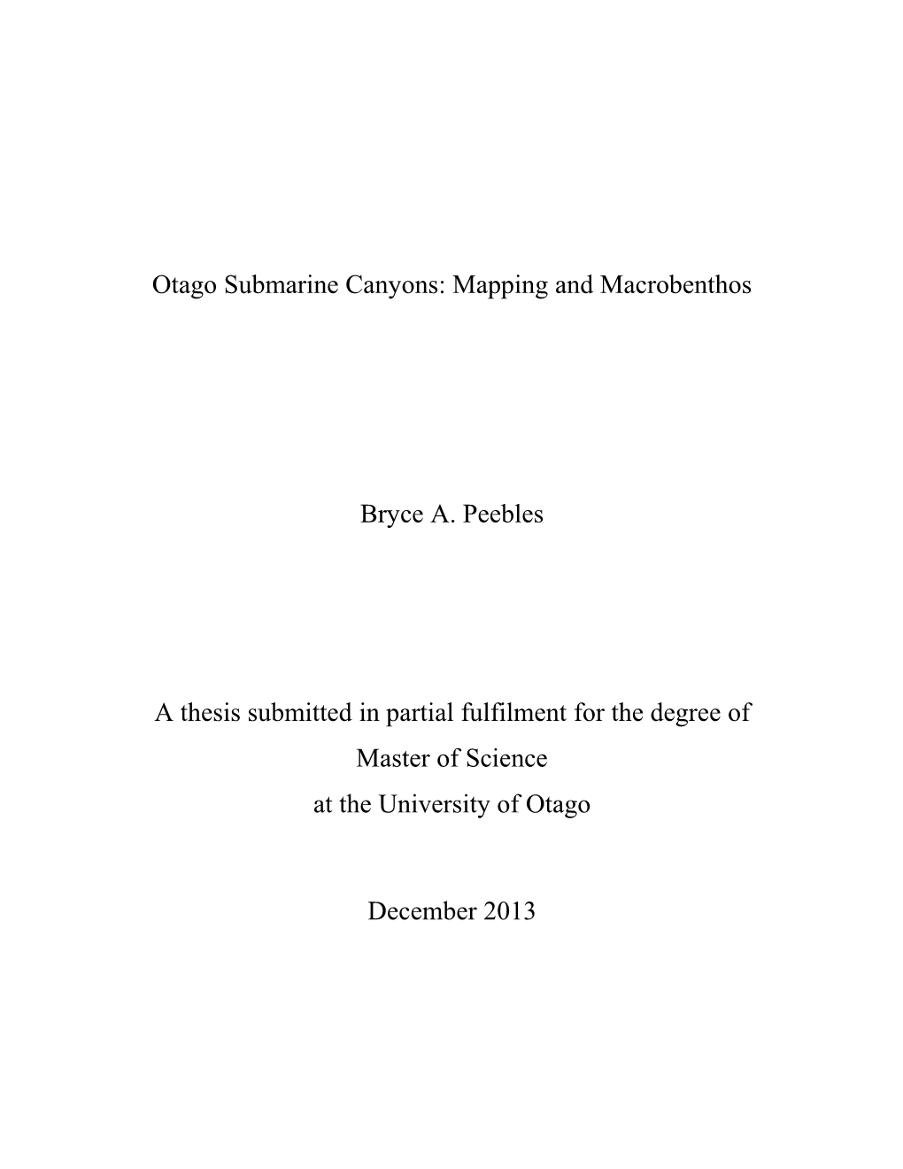 Otago Submarine Canyons: Mapping and Macrobenthos