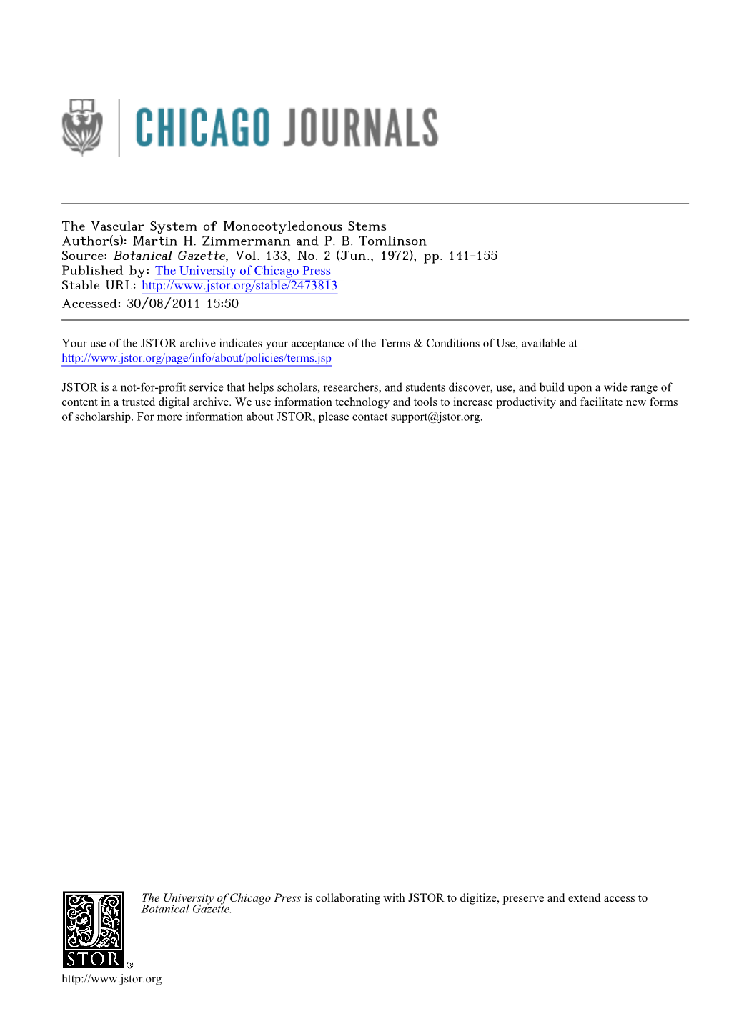 The Vascular System of Monocotyledonous Stems Author(S): Martin H