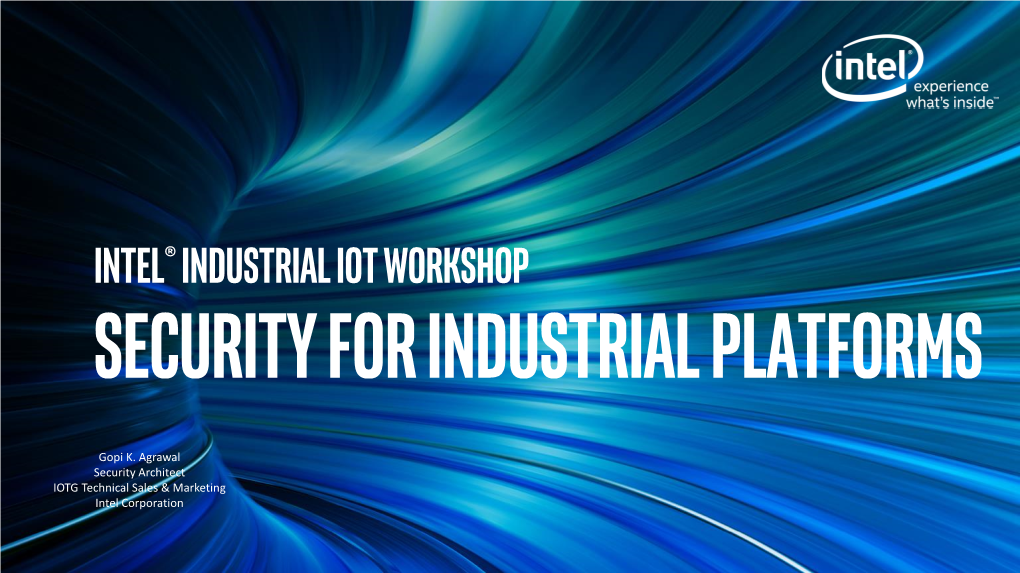 Intel® Industrial Iot Workshop Security for Industrial Platforms
