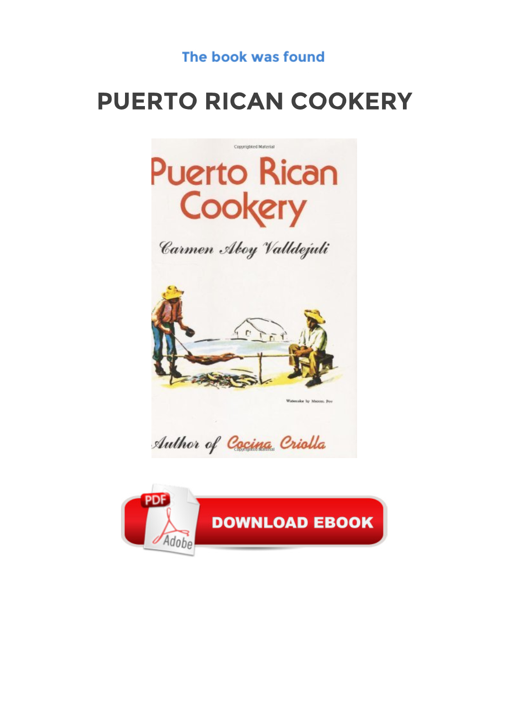 Epub Books PUERTO RICAN COOKERY Takes the Reader on an Interesting Culinary Journey