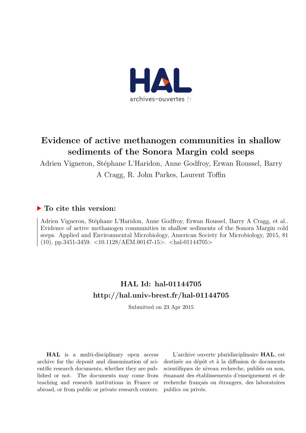 Evidence of Active Methanogen Communities in Shallow Sediments