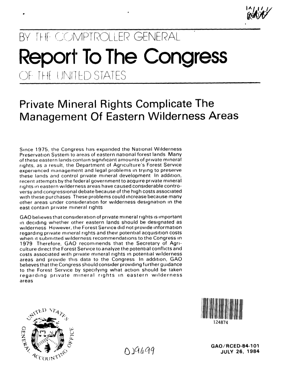 RCED-84-101 Private Mineral Rights Complicate the Management Of