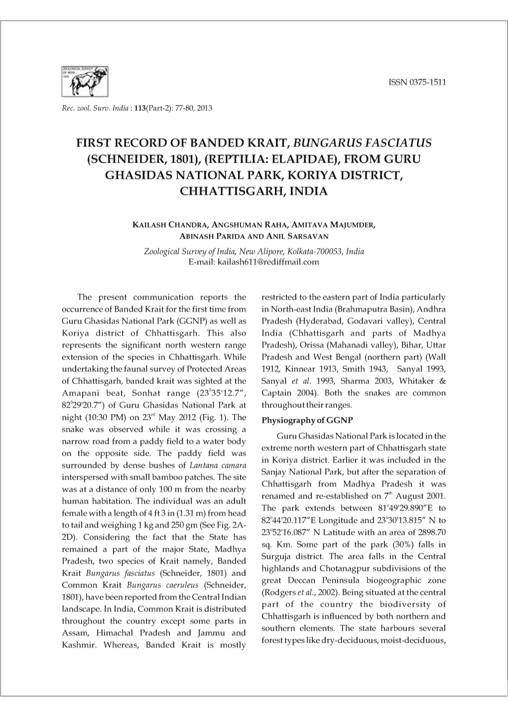 First Record of Banded Krait, Bungarus Fasciatus (Schneider, 1801), (Reptilia: Elapidae), from Guru Ghasidas National Park, Koriya District, Chhattisgarh, India